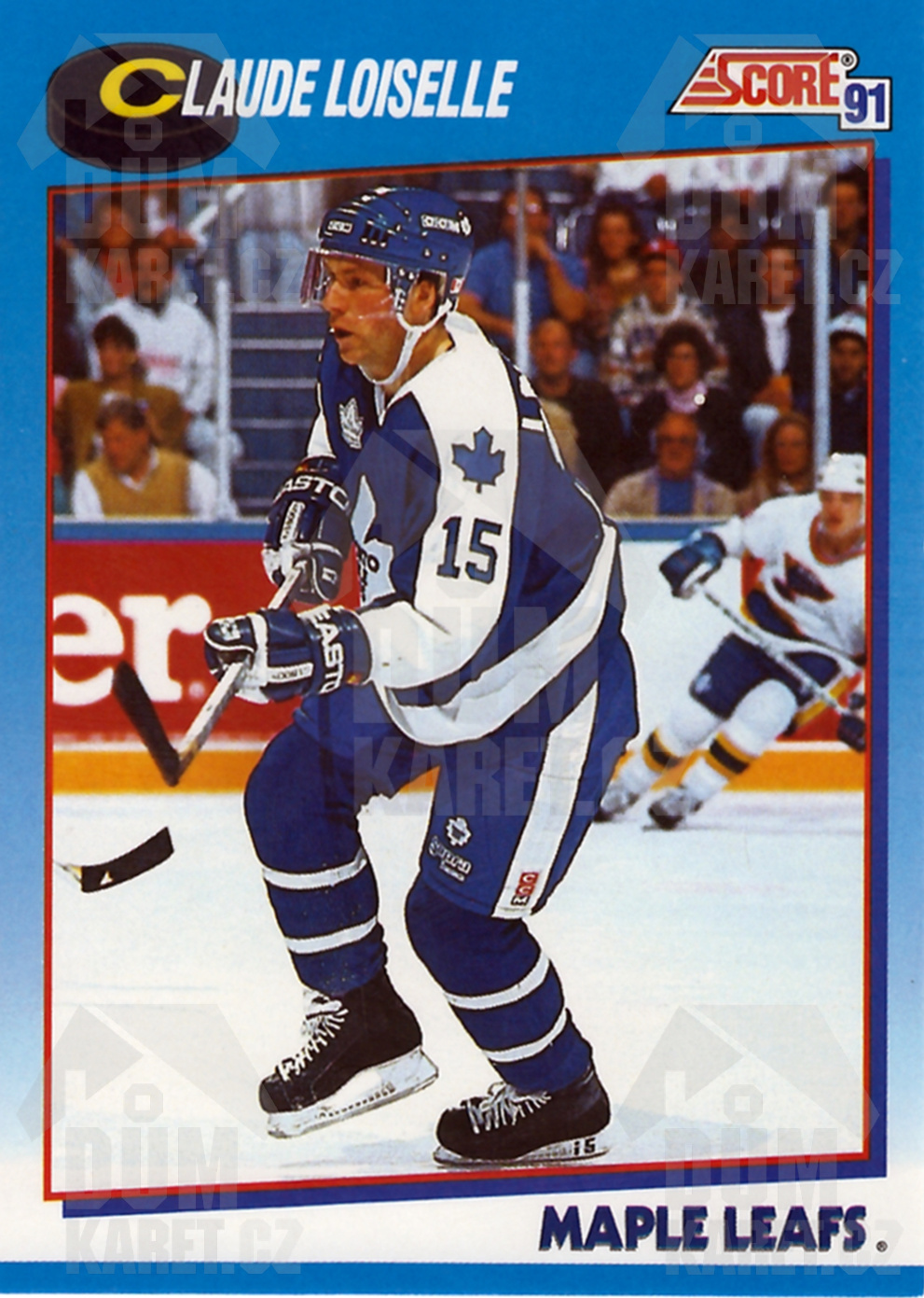 Claude Loiselle - 1991/92 Score Hockey - Blue - #532