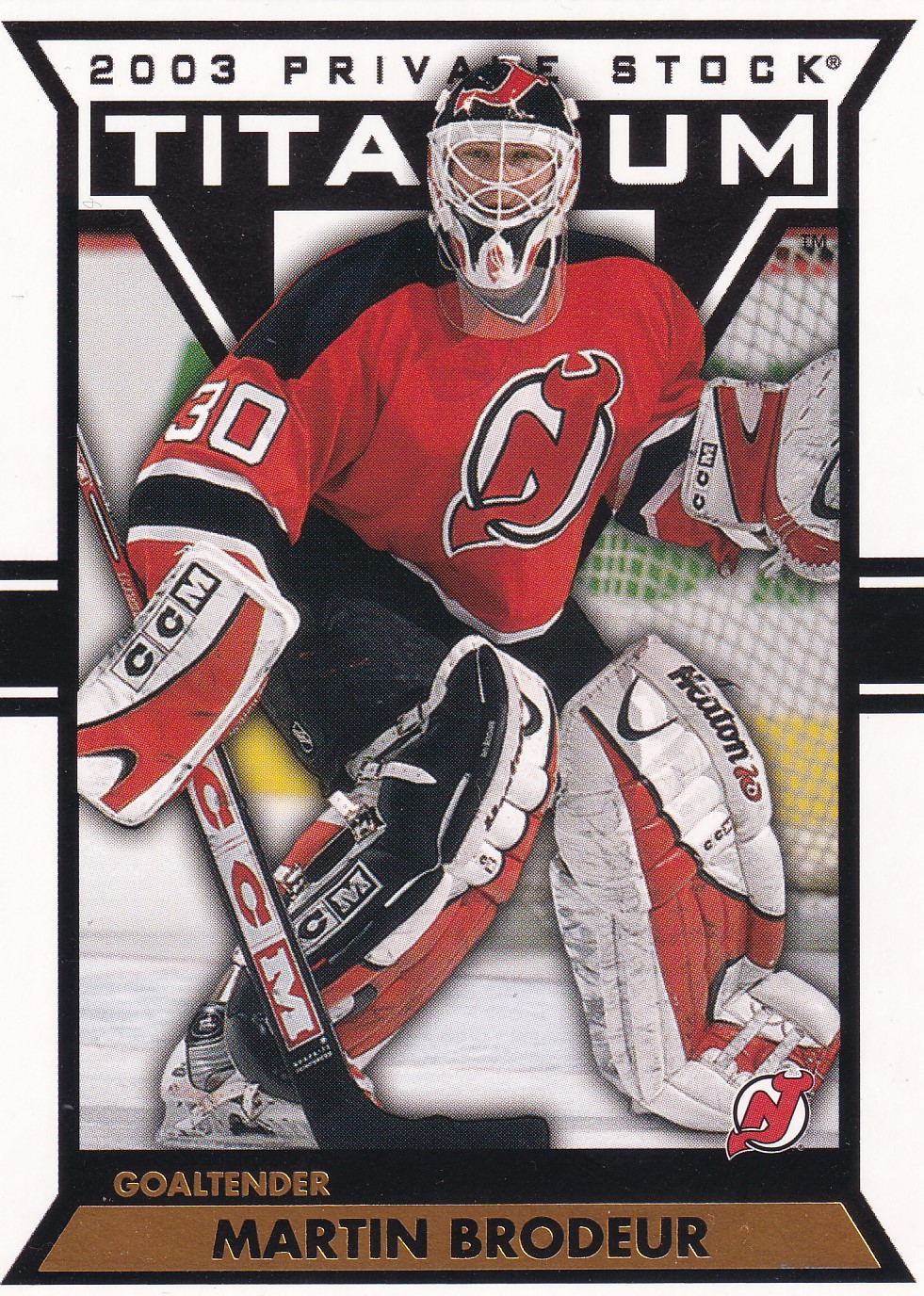 Martin Brodeur - 2002/03 Private Stock Titanium - #62