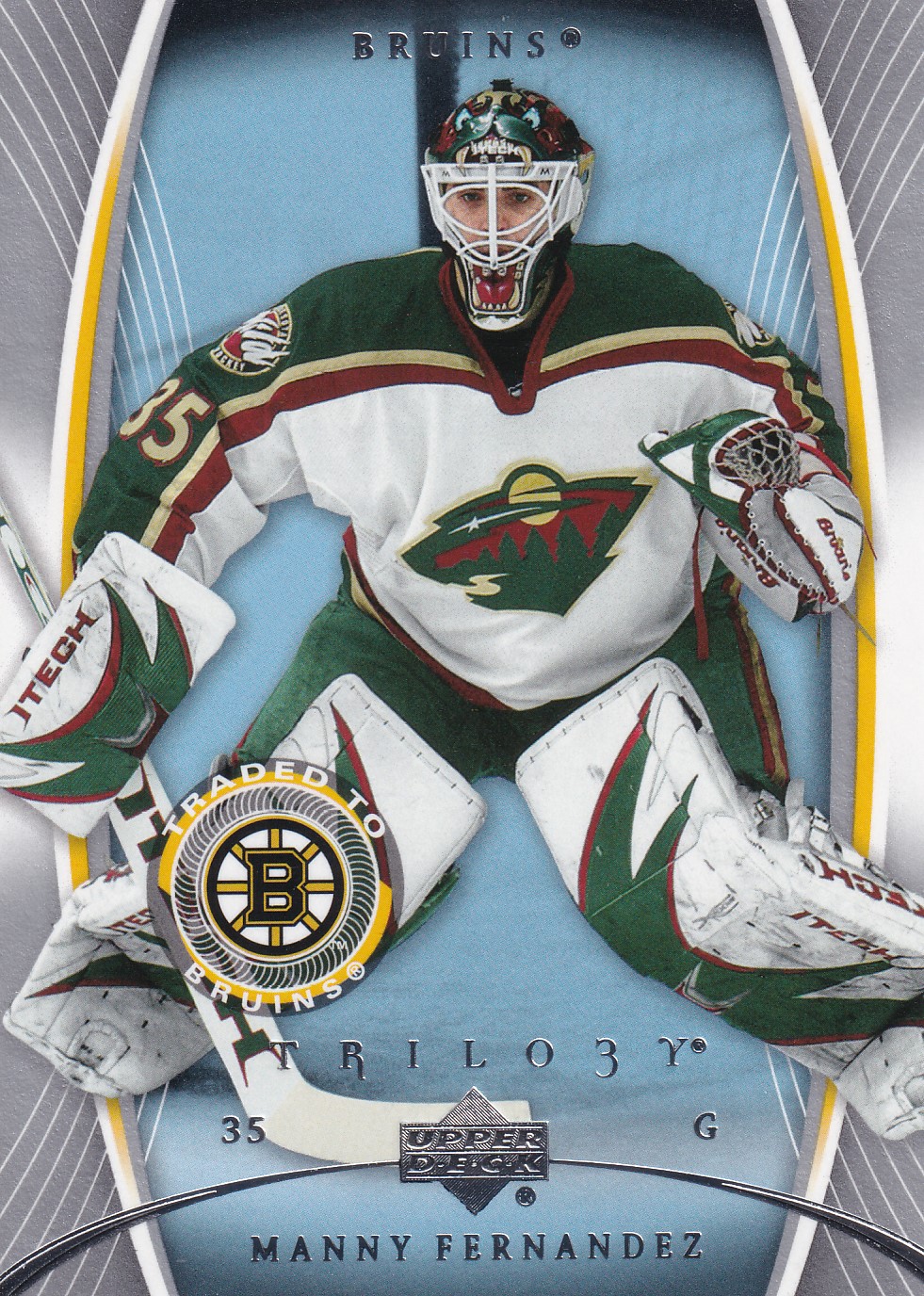 Manny Fernandez - 2007/08 Trilogy Hockey - #9